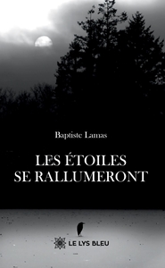 LES ETOILES SE RALLUMERONT