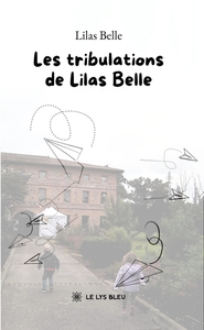 Les tribulations de Lilas Belle