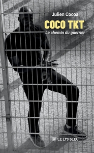 COCO TKT - LE CHEMIN DU GUERRIER