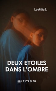 DEUX ETOILES DANS L'OMBRE