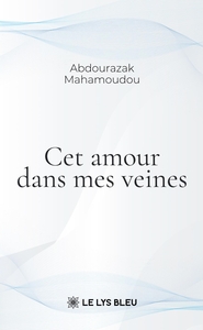 Cet amour dans mes veines