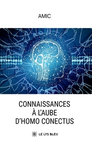CONNAISSANCES A L'AUBE D'HOMO CONECTUS