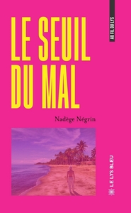 Le seuil du mal