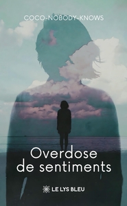 Overdose de sentiments