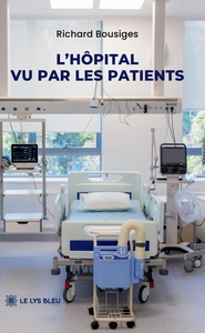 L'HOPITAL VU PAR LES PATIENTS