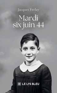 Mardi six juin 44