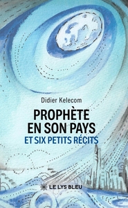 Prophète en son pays