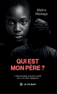 Qui est mon père ?