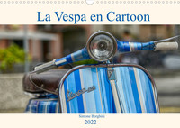 La Vespa en Cartoon (Calendrier mural 2022 DIN A3 horizontal)