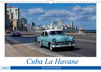 CUBA LA HAVANE (CALENDRIER MURAL 2022 DIN A4 HORIZONTAL) - PHOTOS DE CUBA LA HAVANE CALENDRIER 14 PA