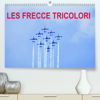 LES FRECCE TRICOLORI (PREMIUM, HOCHWERTIGER DIN A2 WANDKALENDER 2022, KUNSTDRUCK IN HOCHGLANZ) - GRA