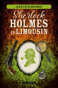 SHERLOCK HOLMES EN LIMOUSIN