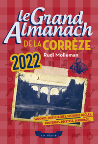 LE GRAND ALMANACH DE LA CORRÈZE 2022