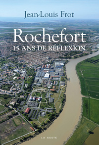 Rochefort - 15 ans de réflexion