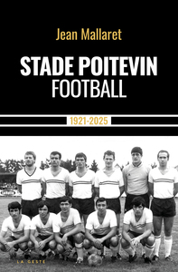 STADE POITEVIN FOOTBALL - 1921-2025
