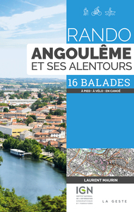 RANDO - ANGOULEME ET SES ALENTOURS (GESTE) 16 BALADES