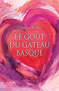 GOUT DU GATEAU BASQUE (GESTE) (COLL. ROMANCE EN REGION) (BP)