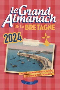 GRAND ALMANACH DE LA BRETAGNE 2024 (GESTE)