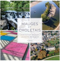 MAUGES ET CHOLETAIS (BEAU LIVRE)