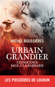 URBAIN GRANDIER - LES POSSEDEES DE LOUDUN