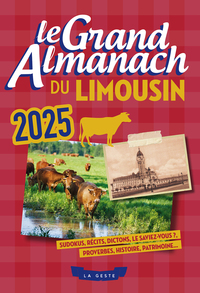 GRAND ALMANACH DU LIMOUSIN 2025 (GESTE)