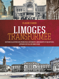 LIMOGES TRANSFORMEE (GESTE)