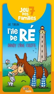 JEU DES 7 FAMILLES - ILE DE RE - DANDY L'ANE CULOTTE (TVA 5.5)