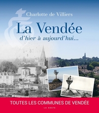 LA VENDEE D'HIER A AUJOURD'HUI