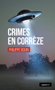 CRIMES EN CORREZE (GESTE) (COLL. GESTE NOIR)