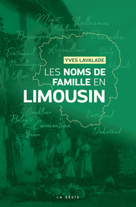 NOMS DE FAMILLE EN LIMOUSIN (GESTE)  REEDITION