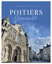 POITIERS REMARQUABLE