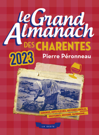 LE GRAND ALMANACH DES CHARENTES 2023