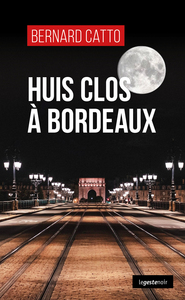 HUIS CLOS A BORDEAUX