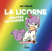 LA LICORNE DEPASSE LES BORNES