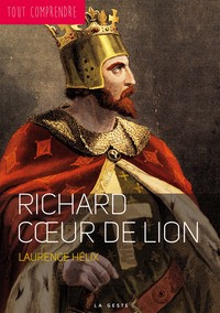 RICHARD COEUR DE LION - COLL. TOUT COMPRENDRE