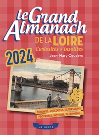 GRAND ALMANACH DE LA LOIRE 2024 (GESTE)