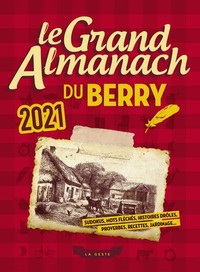 LE GRAND ALMANACH DU BERRY 2021