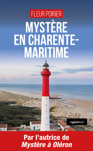 MYSTERE EN CHARENTE-MARITIME (COLL. GESTE NOIR)