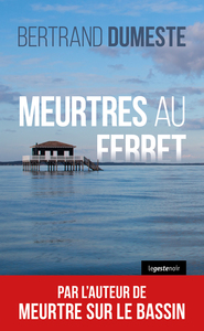 MEURTRE AU FERRET (GESTE) (COLL. GESTE NOIR)