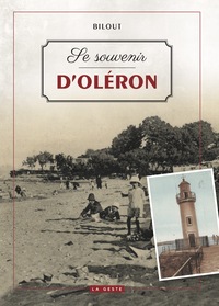 SE SOUVENIR D'OLERON (GESTE) (COLL. BEAU PETIT PAYS )