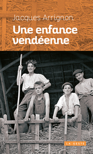 UNE ENFANCE VENDEENNE