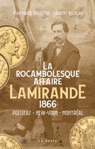 ROCAMBOLESQUE AFFAIRE LAMIRANDE (GESTE)  (BP)