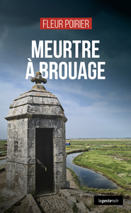 MEURTRE A BROUAGE (COLL. GESTE NOIR)