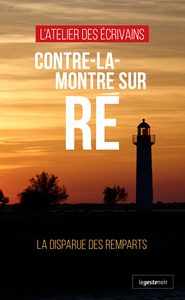 CONTRE-LA-MONTRE SUR RE - LA DISPARUE DES REMPARTS (COLL. GESTE NOIR)
