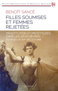 FILLES SOUMISES ET FEMMES REJETÉES