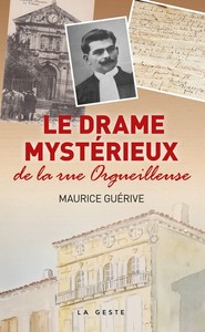 LE DRAME MYSTERIEUX DE LA RUE ORGUEILLEUSE