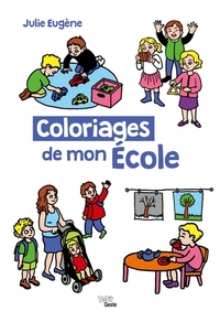 COLORIAGES DE MON ECOLE