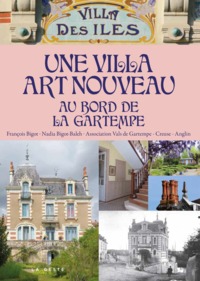 VILLA ART NOUVEAU AU BORD DE LA GARTEMPE (GESTE) - (COLL. BEAU PETIT PAYS ) (B