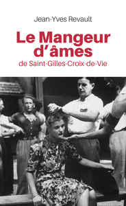 LE MANGEUR D'AMES DE SAINT-GILLES-CROIX-DE-VIE