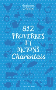 812 PROVERBES ET DICTONS CHARENTAIS (POCHE - VINTAGE) COLL. BAROQUE